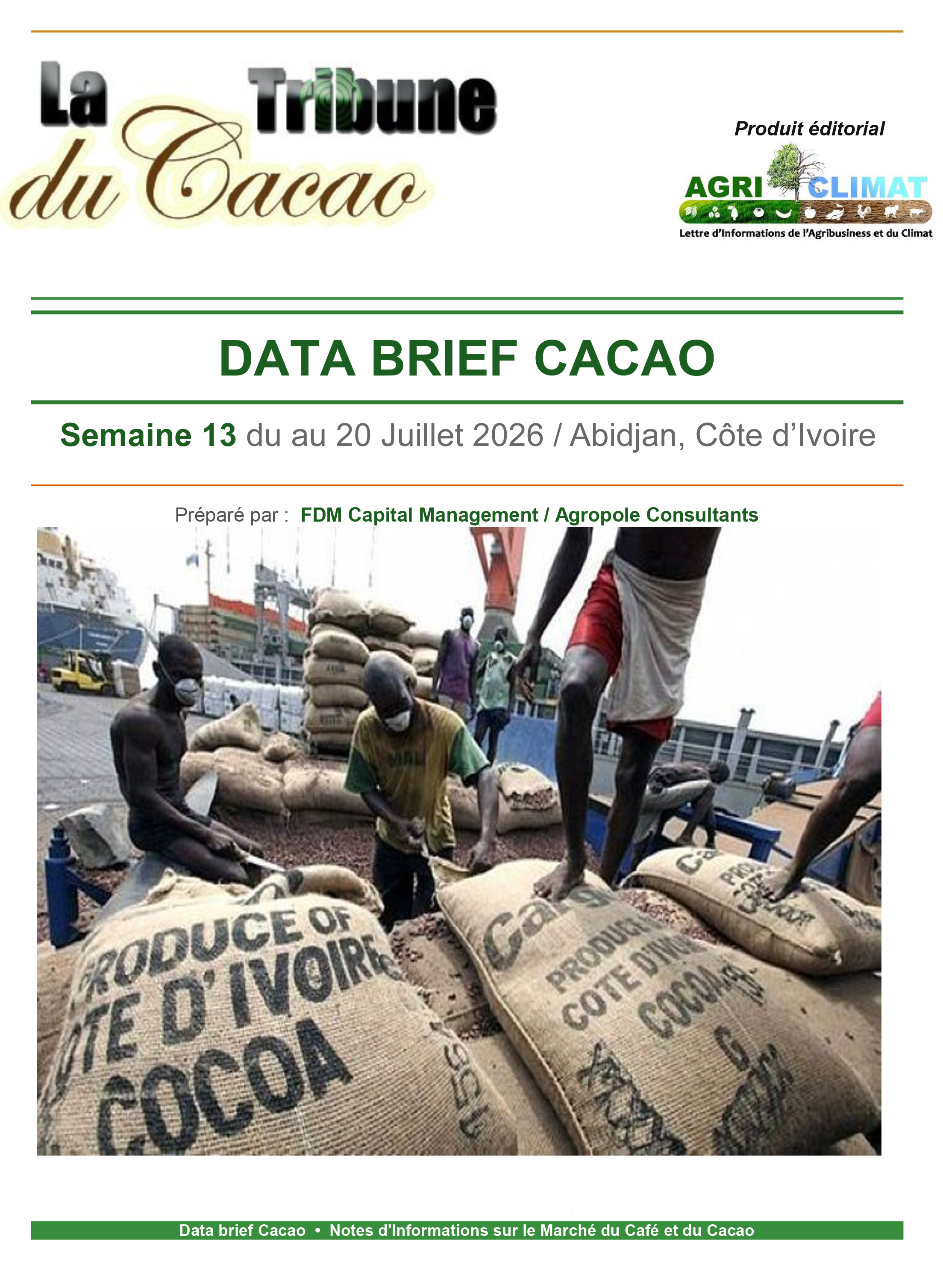 DATA BRIEF MARCHÉ CACAO — ICE LONDRES 21 JUILLET 2026